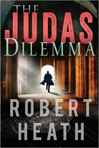 The Judas Dilemma | Robert Heath